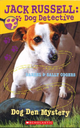 Jack Russell Dog Detective #1: Dog Den Mystery