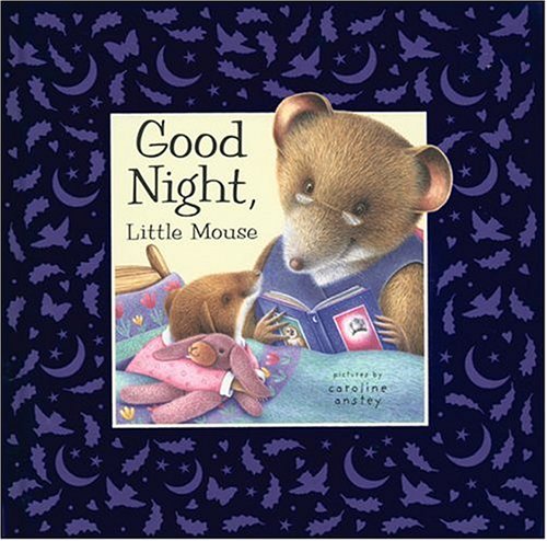 Good Night, Little Mouse