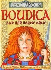 Boudica and Her Barmy Army