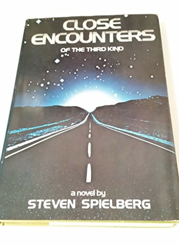 Close Encounters of the Third Kind: A Novel