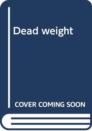 Dead weight