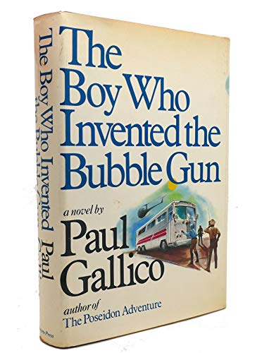 The BOY WHO INVENTED The BUBBLE GUN.