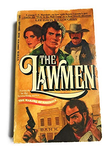 The Lawmen (The Making of America)