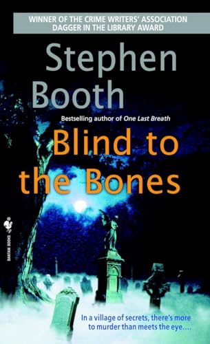 Blind to the Bones: A Novel