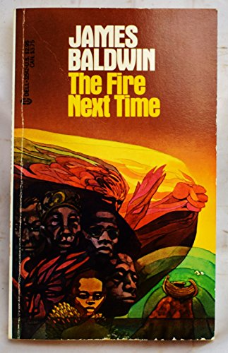 Fire Next Time, The