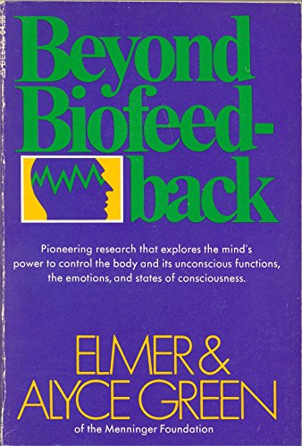 Beyond Biofeedback (A Delta book)