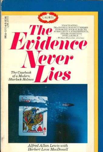 Evidence Never Lies