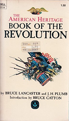 American Heritage Book of the Revolution