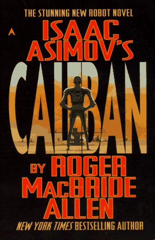 Isaac Asimov's Caliban