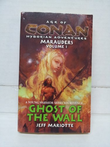Ghost of the Wall (Age of Conan, Vol. 1)