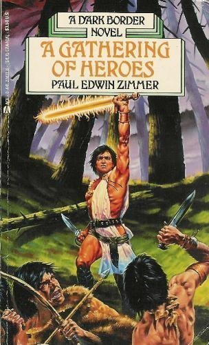 A Gathering of Heroes (Dark Border, Vol. 3)