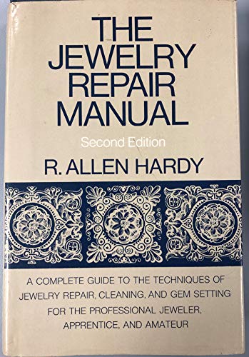 Jewelry Repair Manual