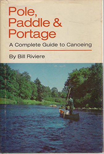 Pole, Paddle and Portage