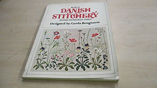 Book of Danish Stitchery: Danish Handcraft Guild