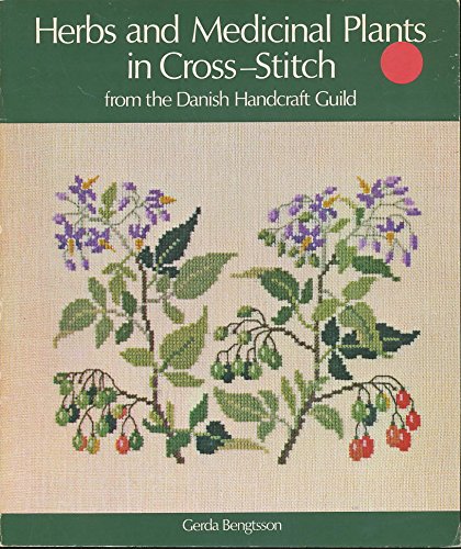 Herbs and medicinal plants in cross-stitch from the Danish Handcraft Guild