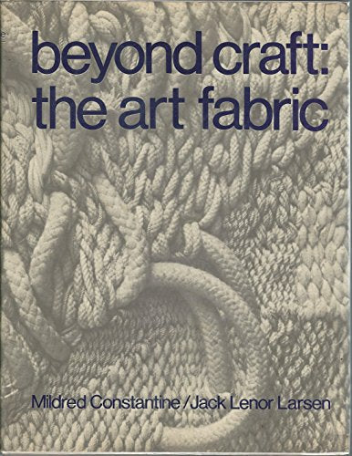 Beyond Craft: The Art Fabric