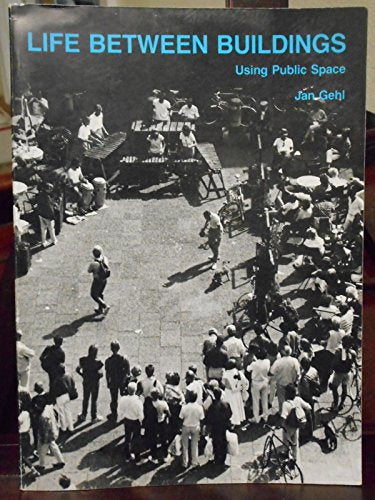 Life Between Buildings: Using Public Space (English and Danish Edition)