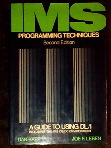 IMS programming techniques: A guide to using DL/I