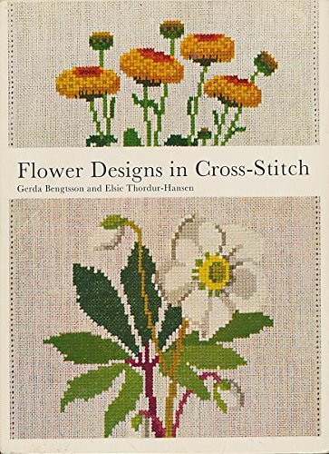Flower Design in Cross Stitch (A Reinhold craft paperback)