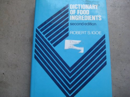 Dictionary of Food Ingredients
