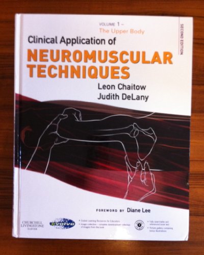Clinical Application of Neuromuscular Techniques, Volume 1: Clinical Application of Neuromuscular Techniques, Volume 1