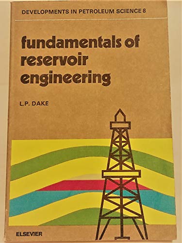 Fundamentals of reservoir engineering, Volume 8 (Developments in Petroleum Science)