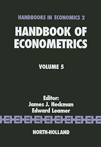 Handbook of Econometrics (Volume 5) (Handbooks in Economics, Volume 5)