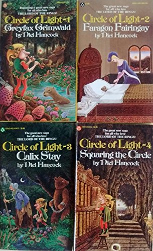 Circle of Light 1-4: Greyfax Grimwald; Faragon Fairingway; Calix Stay; Squaring the Circle