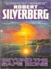 Beyond the Safe Zone