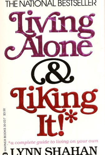 Living Alone and Liking It