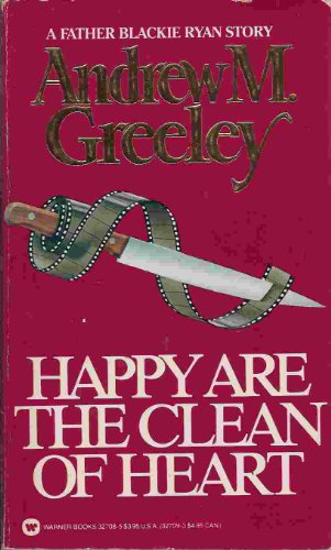 Happy Are the Clean of Heart: A Father Blackie Ryan Story