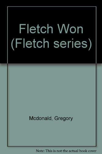 Fletch Won