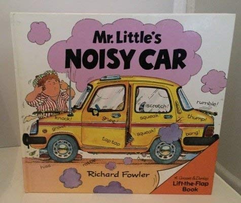 Mr Littles Noisy Car (Lift-The-Flap)
