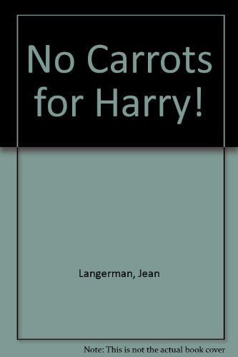 No Carrots For Harry!