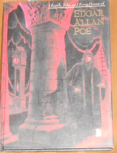 Ghostly tales and eerie poems of edgar allan poe (Illustrated Junior Library)