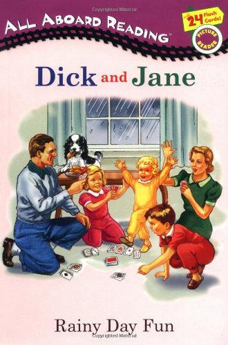 Dick and Jane Reader: Rainy Day Fun: Dick and Jane Picture Readers