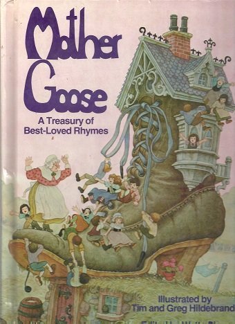 Mother Goose: A Treasury of Best-loved Rhymes