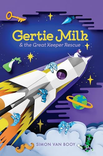 Gertie Milk and the Great Keeper Rescue