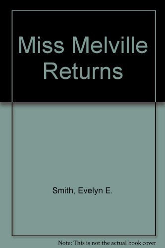 Miss Melville Returns
