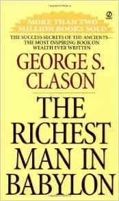 The Richest Man in Babylon: Success Secrets of the Ancients