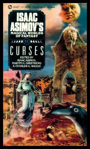 Asimov Fantasies: Curses (Isaac Asimov's Magical Worlds of Fantasy)