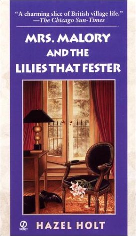 Mrs. Malory and the Lilies That Fester: A Sheila Malory Mystery