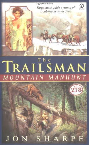 Mountain Manhunt (TheTrailsman #278)