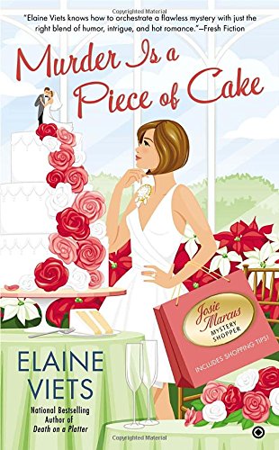 Murder is a Piece of Cake: Josie Marcus, Mystery Shopper