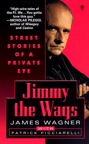Jimmy the Wags: Street Stories of a Private Eye