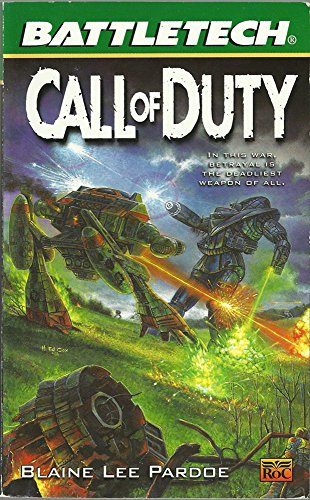 Battletech # 53: Call of Duty