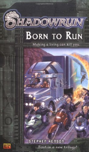 Shadowrun Book #1: Born to Run