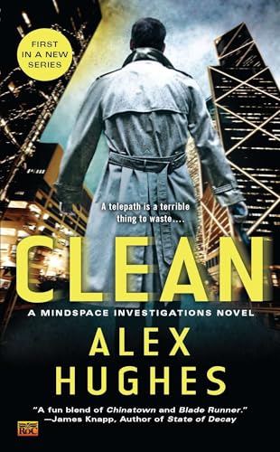 Clean: A Mindspace Investigations Novel
