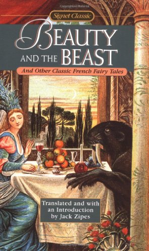 Beauty and the Beast: And Other Classic French Fairy Tales
