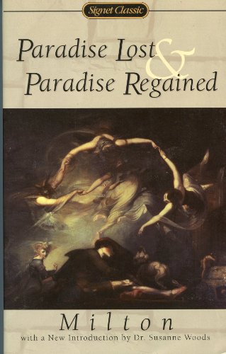 Paradise Lost and Paradise Regained (The Signet Classic Poetry Series)